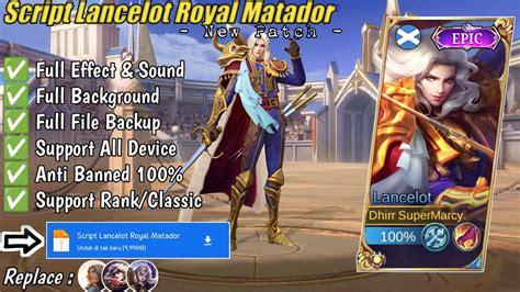 New Script Lancelot Royal Matador No Password Full Effect Sound