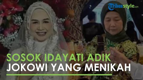 Sosok Idayati Adik Jokowi Yang Resmi Menikah Dengan Anwar Usman