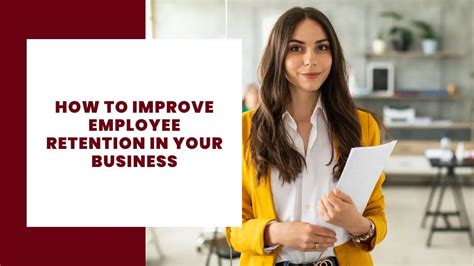 How To Improve Employee Retention In Your Business