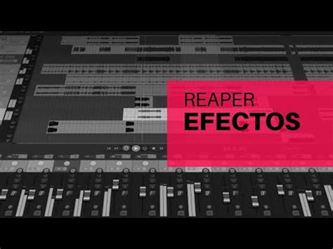 Como Usar Efectos En Reaper Tutorial En Espa Ol Real Hits Studio