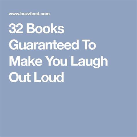 The Text Reads 32 Books Guaranteed To Make You Laugh Out Loud