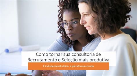 Consultoria De Recrutamento E Seleção Mais Produtiva Nsite