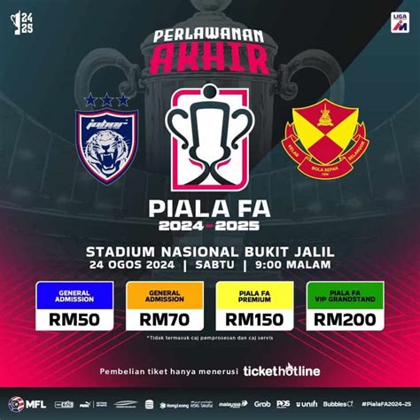 LIVE Final Piala FA 2024 2025 JDT Vs Selangor FC 24 Ogos