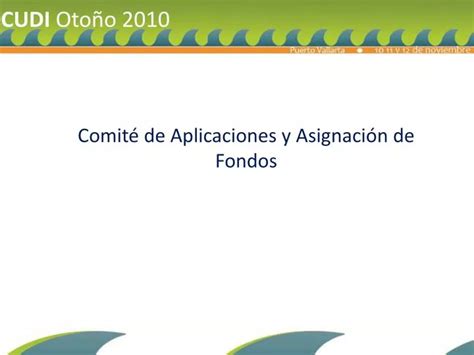 PPT Comité de Aplicaciones y Asignación de Fondos PowerPoint