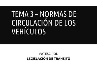 Tema Normas De Circulacion De Vehiculos Pdf