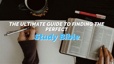 The Ultimate Guide To Finding The Perfect Study Bible Reachright