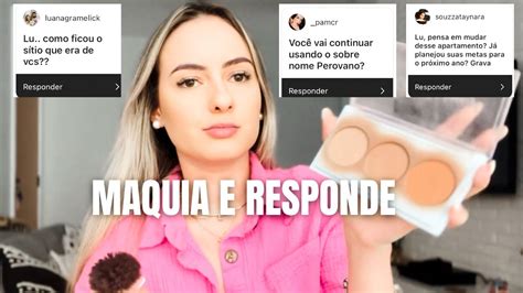 Maquia E Conversa Fiado Luana Perovano Youtube