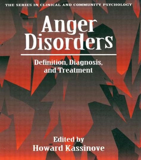 Anger Disorders Definition Diagnosis And Treatment Edition 1 By Howard Kassinove