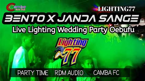 bento  janda janda sange wedding party kupang oebufu lightin