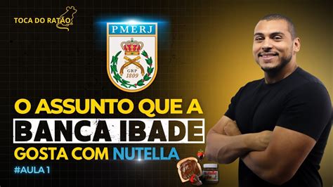 O Assunto Que A Banca Ibade Gosta Nutella Matem Tica Pmerj