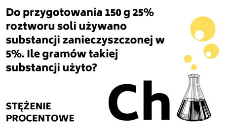 Do przygotowania 150 g 25 roztworu soli używano substancji