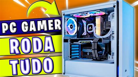 INCRÍVEL O MELHOR PC GAMER CUSTO BENEFÍCIO 2021 PC GAMER BARATO 2021