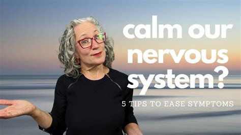 Ways To Calm Your Nervous System And Ease Symptoms Youtube