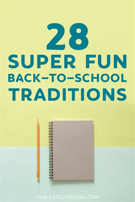 28 Back To School Traditions To Get Your Kids Excited For School Back