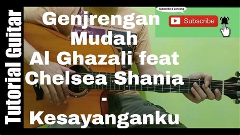 Belajar Gitar Lagu Hits 2020 Mudah Al Ghazali Feat Chelsea Shania