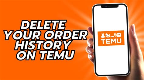 How To Delete Your Order History On Temu Youtube