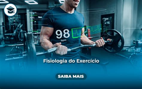 Capacita O Fisiologia Do Exerc Cio Inades Os Melhores Cursos De