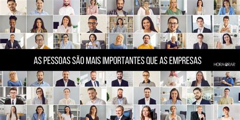 As pessoas são mais importantes que as empresas Hora de Orar