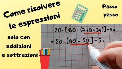 Come Fare ESPRESSIONI Solo Con Addizioni E Sottrazioni Esempi