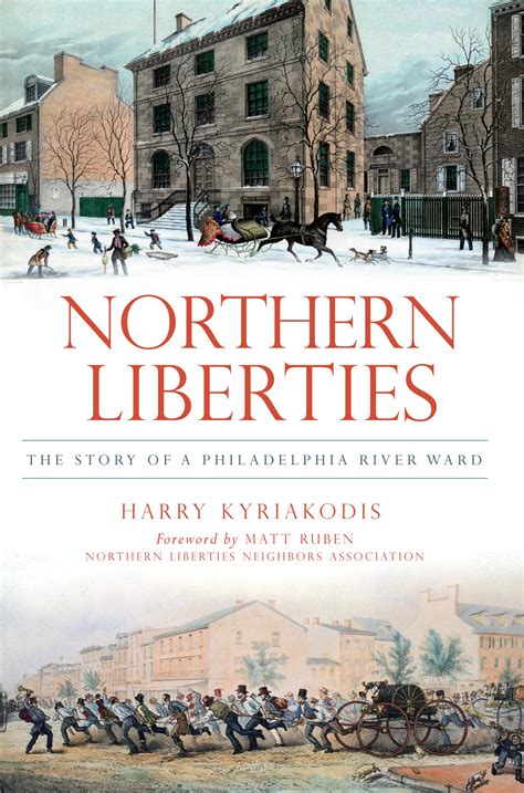 Northern Liberties: The Story of a Philadelphia River Ward (Brief ...