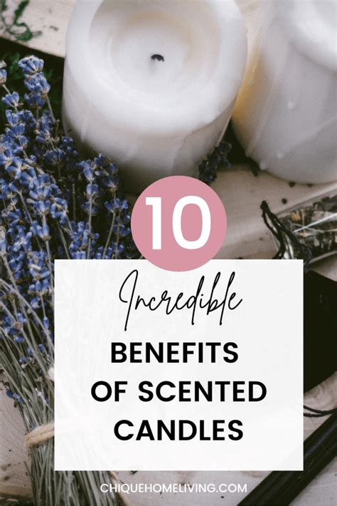 10 Incredible Benefits Of Scented Candles