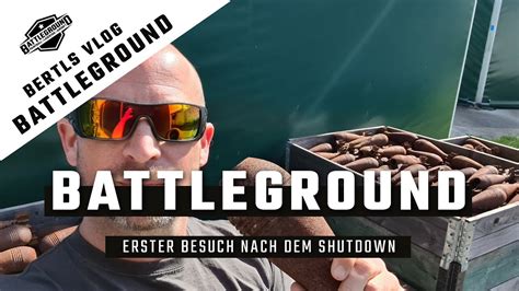 Bertls Vlog Das Erste Mal Am Battleground Nach Dem Shutdown