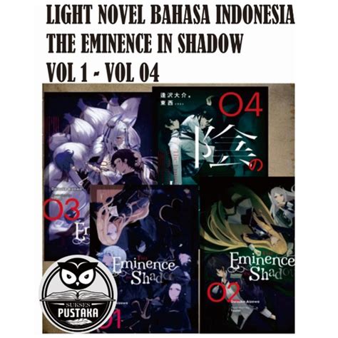 [indonesia] Book Light Novel The Eminence In Shadow 4 Series Kage No Jitsuryokusha Ni