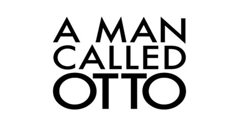 A Man Called Otto Is Available Now On Blu Ray The Good Men Project