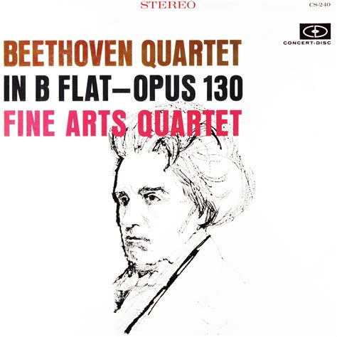 Fine Arts Quartet Beethoven String Quartet In B Flat Major Op 130