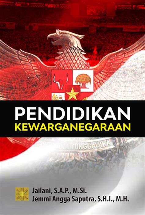 Jual Buku Pendidikan Kewarganegaraan Karya Jailani S A P M Si C S