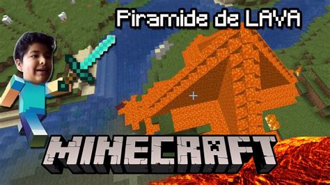 Tutorial Minecraft Piramide De Lava Youtube