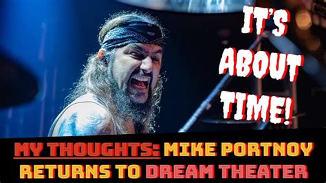 MY THOUGHTS: MIKE PORTNOY REJOINS DREAM THEATER | IT’S ABOUT TIME! : r ...