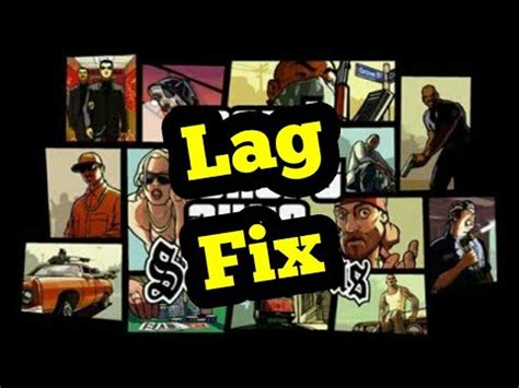 How To Fix Gta San Andreas Lag Problem Youtube