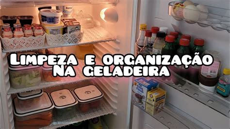 Limpei E Organizei A Geladeira Compras Pra Semana Faxinanacozinha