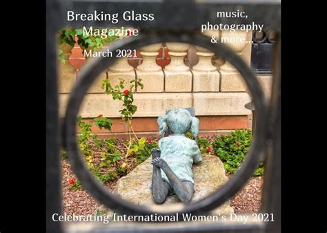 Breaking Glass Magazine March 2021 Breaking Glass Magazine