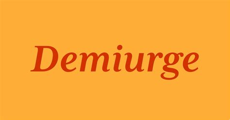 Demiurge - Word Daily