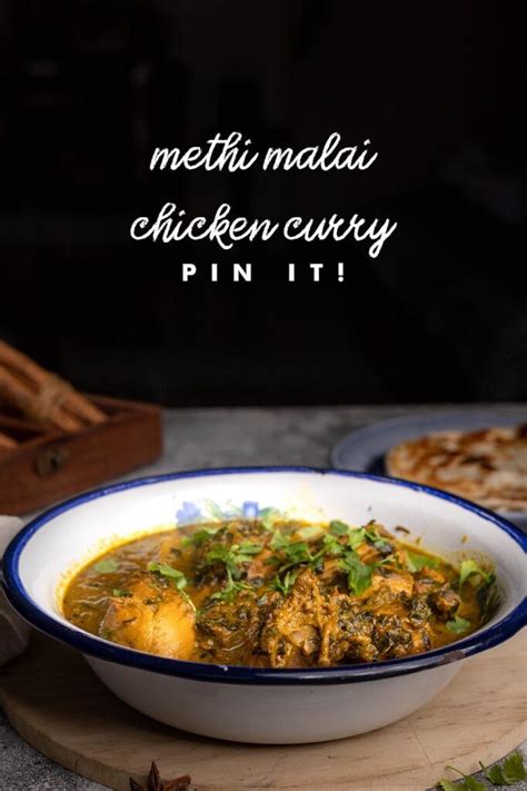 Methi Malai Chicken Rustic Winter Curry Chompslurrpburp