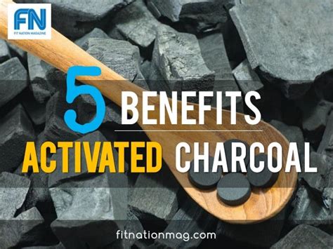 5 Benefits of Activated Charcoal