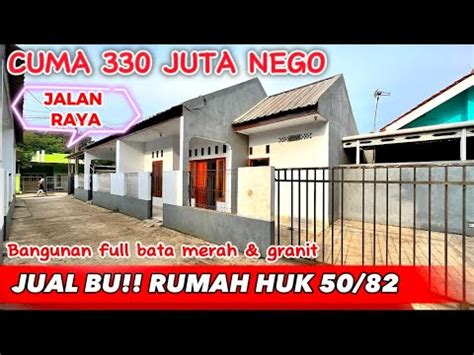 Rumah Huk Tipe 50 82 Dijual Butuh Cuma 330 Juta Masih Nego Lokasi