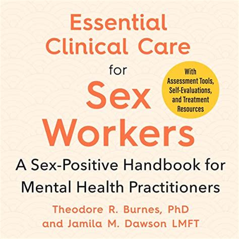 Essential Clinical Care For Sex Workers A Sex Positive