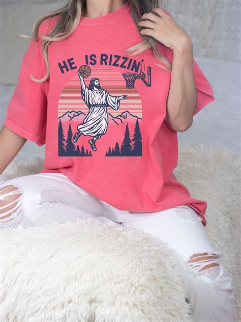 He Is Rizzin Shirt Funny Jesus Shirt Humor Easter Shirt Christian