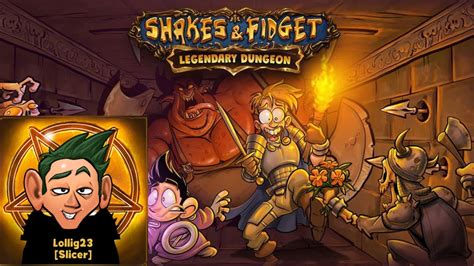 Shakes And Fidget Legendary Dungeon Beginnt YouTube