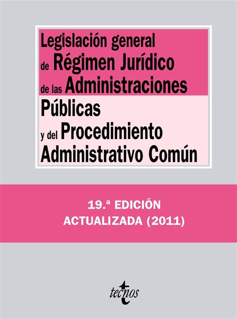 Legislación general de Régimen Jurídico de las Administraciones