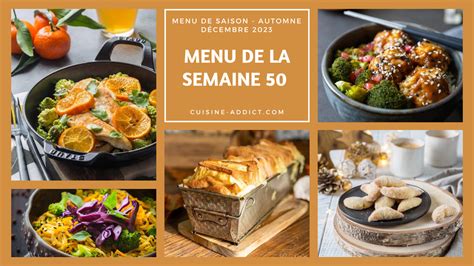 Menu De La Semaine Cuisine Addict