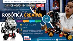 Taller de Robótica Educativa Nivel Secundario UGEL CHUCUITO JULI