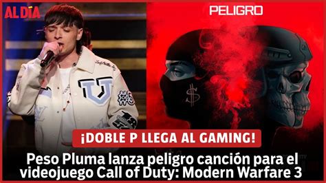 Peso Pluma Lanza Peligro Canci N Para El Videojuego Call Of Duty