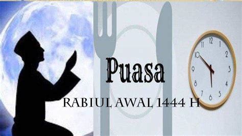 Jadwal Puasa Sunnah Dan Wajib Di Bulan Oktober 2022 Rabiul Awal Dan