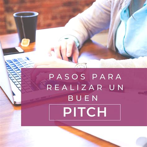 C Mo Hacer Un Buen Pitch Flavia Mentora