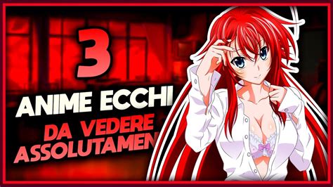 3 Anime Ecchi Da Vedere Assolutamente Youtube