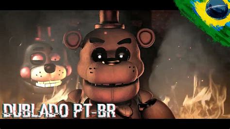 SFM FNaF O Que Eu Fiz Para Merecer Isso Dublado PT BR YouTube